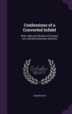 Confessions of a Converted Infidel