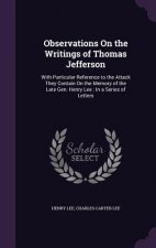 Observations on the Writings of Thomas Jefferson