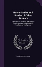 Horse Stories and Stories of Other Animals
