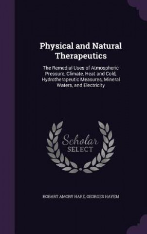 Physical and Natural Therapeutics