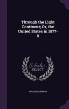 Through the Light Continent; Or, the United States in 1877-8