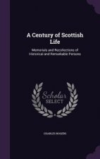 Century of Scottish Life