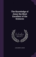 Knowledge of Jesus the Most Excellent of the Sciences