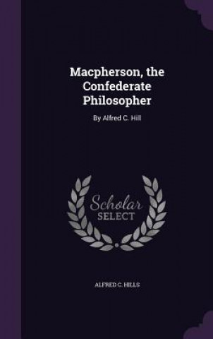 MacPherson, the Confederate Philosopher