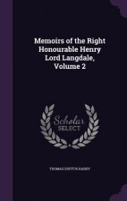 Memoirs of the Right Honourable Henry Lord Langdale, Volume 2