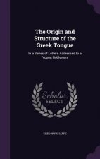 Origin and Structure of the Greek Tongue