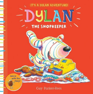 Dylan the Shopkeeper (Guy Parker-Rees)(Brožovaná)