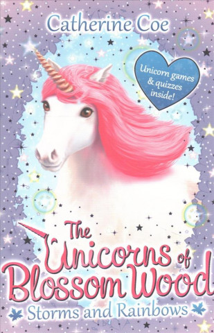 Unicorns of Blossom Wood: Storms and Rainbows