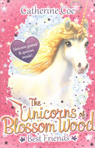 Unicorns of Blossom Wood: Best Friends