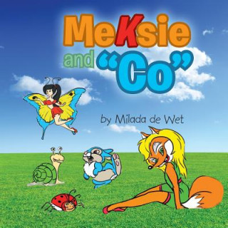 Meksie and Co