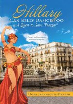 Hillary Can Belly Dance Too