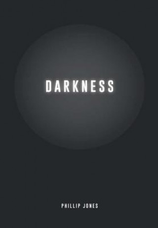 Darkness