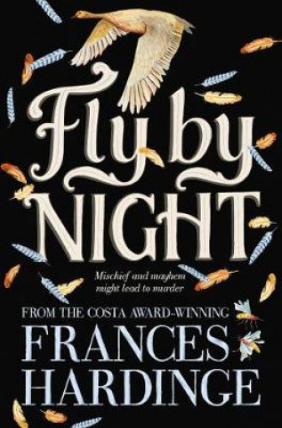 Fly By Night (Frances Hardinge)(Puha kötésű)