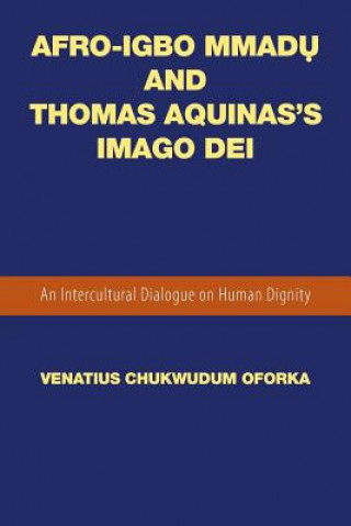Afro-Igbo Mmadụ and Thomas Aquinas's Imago Dei