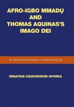 Afro-Igbo Mmadụ and Thomas Aquinas's Imago Dei