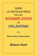 Good Lil' Boys and Girls from the Sooner State of Oklahoma