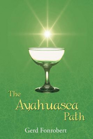 Ayahuasca Path