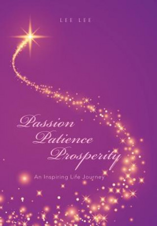 Passion Patience Prosperity