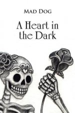 Heart in the Dark