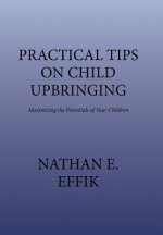 Practical Tips on Child Upbringing