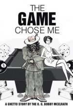 Game Chose Me
