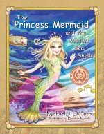 Princess Mermaid and the Missing Sea Shells
