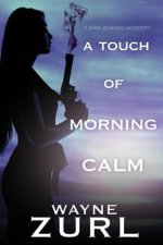 Touch of Morning Calm