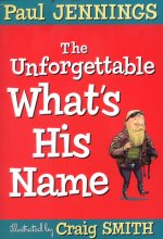 Unforgettable What's His Name