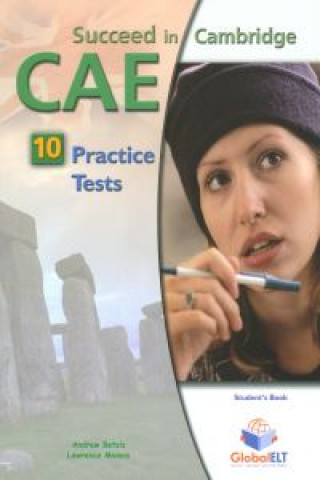 Succeed in Cambridge CAE - Student's Book with 10 Practice Tests