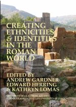 CREATING ETHNICITIES & IDENTITIES IN THE