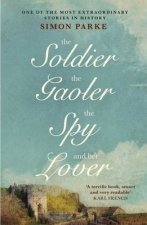 Soldier, the Gaoler, the Spy and her Lover
