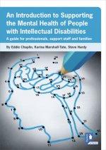 Introduction to Supporting the Mental Health of People with Intellectual Disabilities: A Guide for Professionals, Support Staff and Families