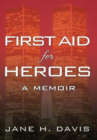 First Aid for Heroes