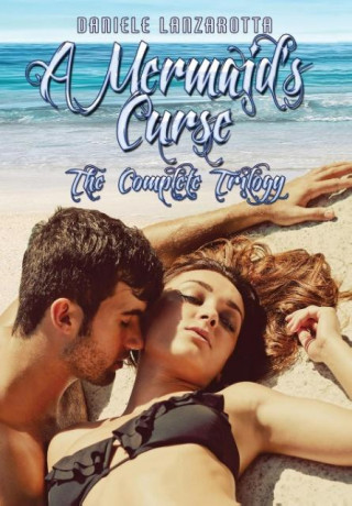 Mermaid's Curse - The Complete Trilogy