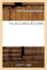Vie de Crillon (5e Edition)