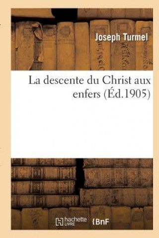 La Descente Du Christ Aux Enfers