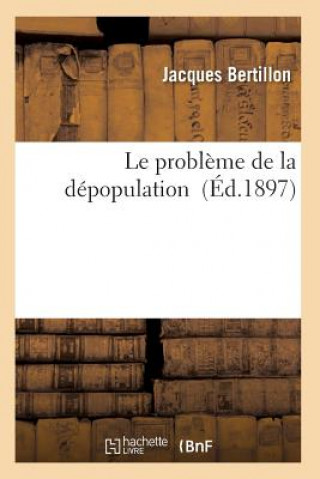 Le Probleme de la Depopulation