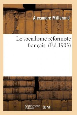 Le Socialisme Reformiste Francais