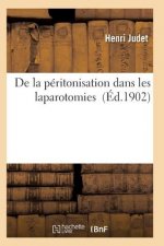 de la Peritonisation Dans Les Laparotomies