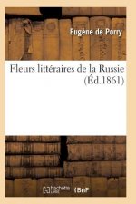 Fleurs Litteraires de la Russie