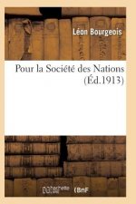 Pour La Societe Des Nations