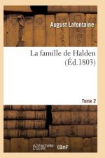 La Famille de Halden. Tome 2