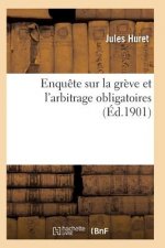 Enquete Sur La Greve Et l'Arbitrage Obligatoires