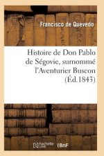 Histoire de Don Pablo de Segovie, Surnomme l'Aventurier Buscon