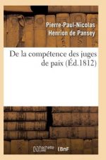 de la Competence Des Juges de Paix 2e Ed