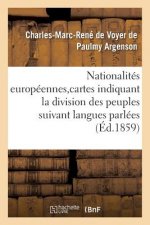 Nationalites Europeennes, Cartes Indiquant Division Des Peuples Suivant Langues Parlees Et Religions