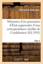 Memoires d'Un Prisonnier d'Etat T02