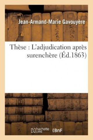 These: l'Adjudication Apres Surenchere