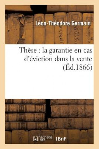 These: La Garantie En Cas d'Eviction Dans La Vente