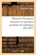 Memoire Deuxieme Memoire Sur Quelques Questions de Statistique